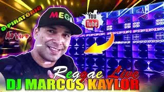 DJ MARCOS KAYLOR AO VIVO NA MEGA ITAMARATY
