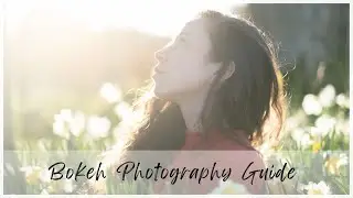 Bokeh Photography Tutorial