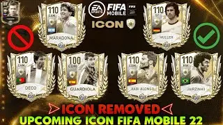 UPCOMING NEW ICON FIFA MOBILE 22 | ALL ICON REMOVED LIST FIFA MOBILE GUARDIOLA,MARADONA!!FIFA MOBILE