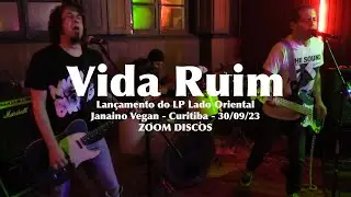 Vida Ruim LIVE at Janaíno Vegan 30/9/23