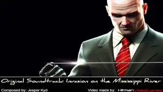 Hitman: Blood Money Original Soundtrack - Invasion on the Mississippi River