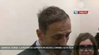 CABINOVIA, FEDRIGA: «LA REGIONE DA' SUPPORTO MA DECIDE IL COMUNE» | 13/01/2026