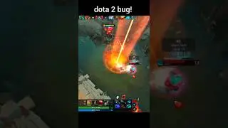 DOTA2 BUG!! #dota #dota2 #bug#shorts