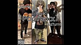 Naz Turnt x Lilqua50 &ldquo;PotRexx&rdquo; Ft: lilelipfe (official audio)