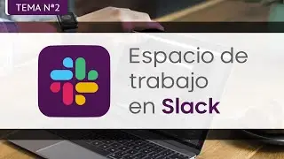 Crear espacio de trabajo en Slack | Create workspace in Slack