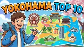 10 лучших занятий в Иокогаме, Япония
