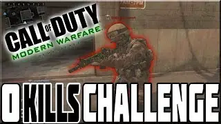 ИСПЫТАНИЕ НА 0 УБИЙСТВ В MODERN WARFARE REMASTERED!