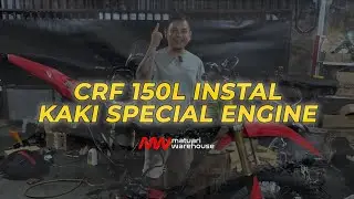 CRF 150L PASANG KAKI SPECIAL ENGINE
