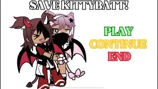SAVE KITTYBATT!! (THE GAME?)|check desc|♨️|⚠️FAKE BODY! FAKE BLOOD!⚠️|@hAcKeDbYBATTYKAT 