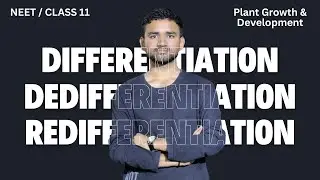 Differentiation Redifferentiation Dedifferentiation #neet