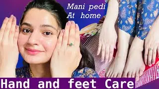 HAND and FEET Care - Easiest and Effective Summer \ winter !
