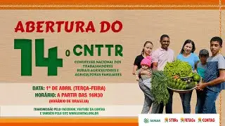 📣 Abertura do 14º CONGRESSO DA CONTAG