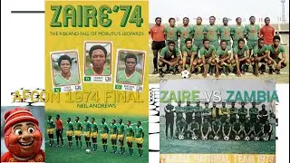 AFCON 1974 FINAL II ZAIRE VS ZAMBIA