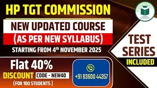HP TGT Commission New Course 2025 &ndash; Updated Syllabus + Start Date 04 Nov - Register Now - Civilstap