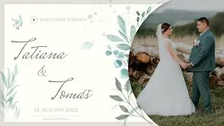 Tatiana & Tomáš - Svadobný zostrih | Stakčín | 4K