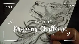 Day 21 of 30 Days of Drawing Challenge - Improvement!!