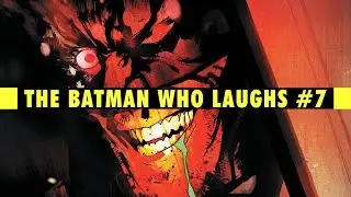 Secret Six Begins | The Batman Who Laughs #7 Review (Final Issue)