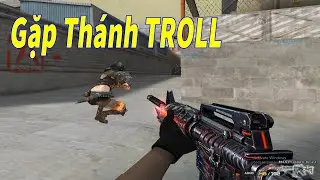 TROLL CF - Gặp Th&aacute;nh Troll Rồi | Thanh B&ugrave;a (TBCF)
