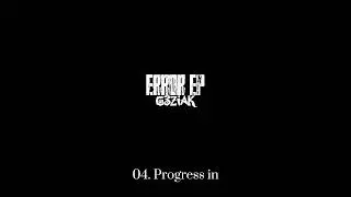 G3ZIAK - Progress in (prod. Munek)