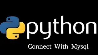 Python 3 mysql tutorial #1 how to connect with mysql