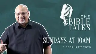 The Bible Talks | Letters to Timothy : Part 8 | 1 February 2026