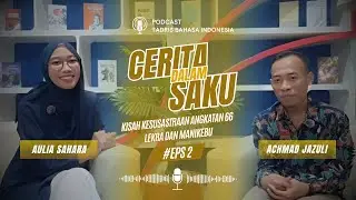 Kesusastraan Angkatan 60-an I Lekra dan Manifes Kebudayaan I Cerita dalam Saku Eps. 2 I