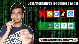 Best Chinese Apps Alternatives - TikTok, SHAREit, CamScanner, Viva Video, LIKEE, WeChat.
