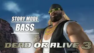 Dead or Alive 3 - Bass Story Mode.
