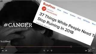 Buzzfeed starting 2018 with its usual racism in its 37 things ruined by white people