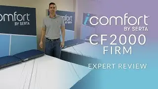 Serta iComfort CF2000 Firm Mattress Expert Review
