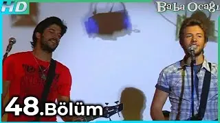 Baba Ocağı 48. B&ouml;l&uuml;m HD