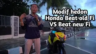 Komparasi modif hedon Honda beat Old Fi VS New Fi | #11