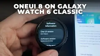 One UI 8 на Galaxy Watch 6 Classic — новые функции, изменения и первый взгляд.