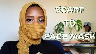 TURN A SCARF INTO A FACE MASK COVER | The Ungrateful Fan