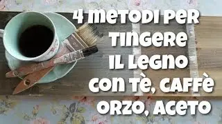 4 metodi per tingere il legno con bevande naturali che tutti abbiamo in cucina