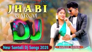 JHABI GAROM || NEW SANTALI DJ SONGS 2025 || Santali Dj Mix Songs @SudhirRemix143 