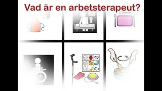 Vad är en arbetsterapeut?