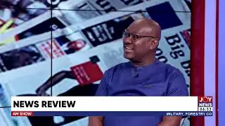 We shouldn't do partisan politics with galamsey issues - Alfred Thompson | AM News Review