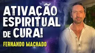 ATIVA&Ccedil;&Atilde;O DE CURA e INTELIG&Ecirc;NCIA ESPIRITUAL - FERNANDO MACHADO -Paranormal Experience! - #104
