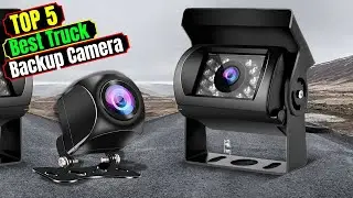 Best Truck Backup Camera of 2025 &ndash; Top 5 Expert Picks!
