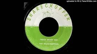 The Sharecroppers - Truck Drivin' Man (RAB, Hot Guitar Break)