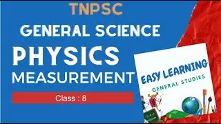 MEASUREMENT - 8TH STD - TN BOOKS 2020 | TNPSC Group 4, Group 2, Group 2A | General Science | Physics