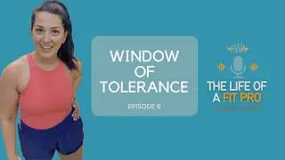 Window of Tolerance 