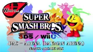 What if...? Super Smash Bros. 4 Music - Pac-Arena (Rayman Arena) [Namco Arcade Mix]
