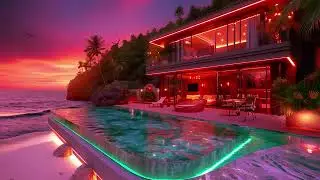 Chillout Beach    Sunset&rsquo;s Splendor Envision a Beautiful Villa  Paradise Chillout New Age & Calm