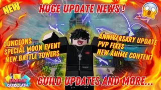 HUGE UPDATES CONFIRMED!! Anniversary NEWS, NEW Moon, Dungeons & 7DS World!  (Anime Card Clash)