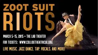 COLLIDE Presents: Zoot Suit Riots