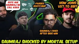 Saumraj CRIED😢 Shocked by Mortal Setup😱 How Joins 8BIT🥵 Passed RNTX GODL Bootcamp | 8Bit Thug