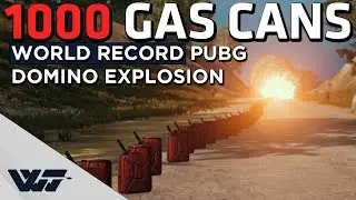 1000 GAS CANS EXPLOSION - World Record HUGE PUBG DOMINO