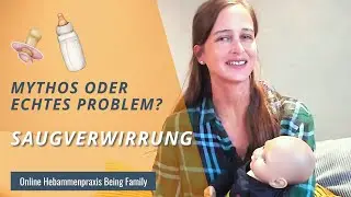 Saugverwirrung beim Baby, was steckt wirklich dahinter. Worauf achten?